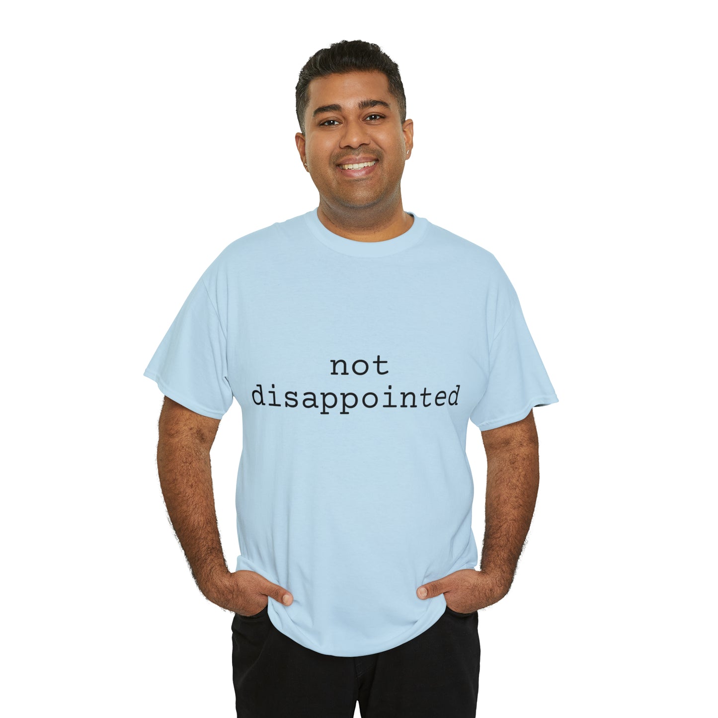 not disappointed - Hurts Shirts Collection