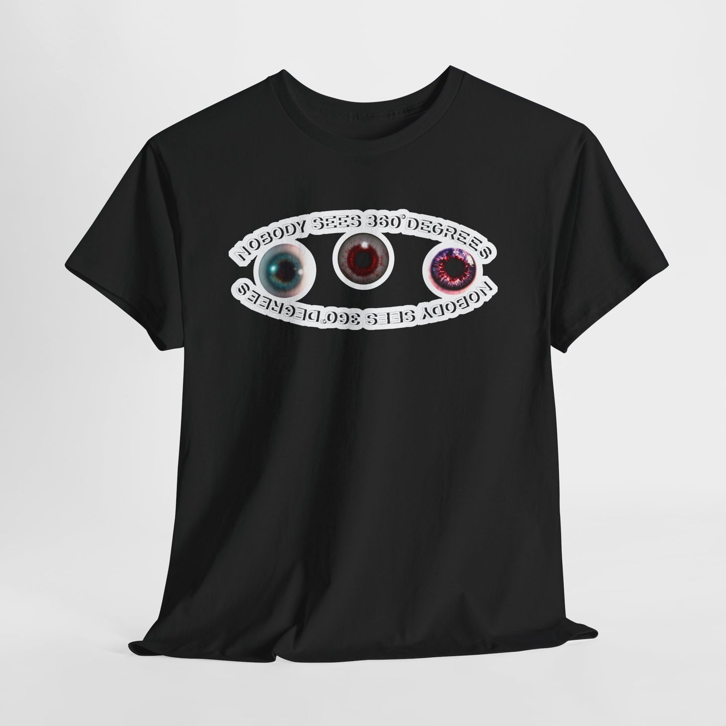 Nobody Sees 360 Degrees Graphic Tee - White