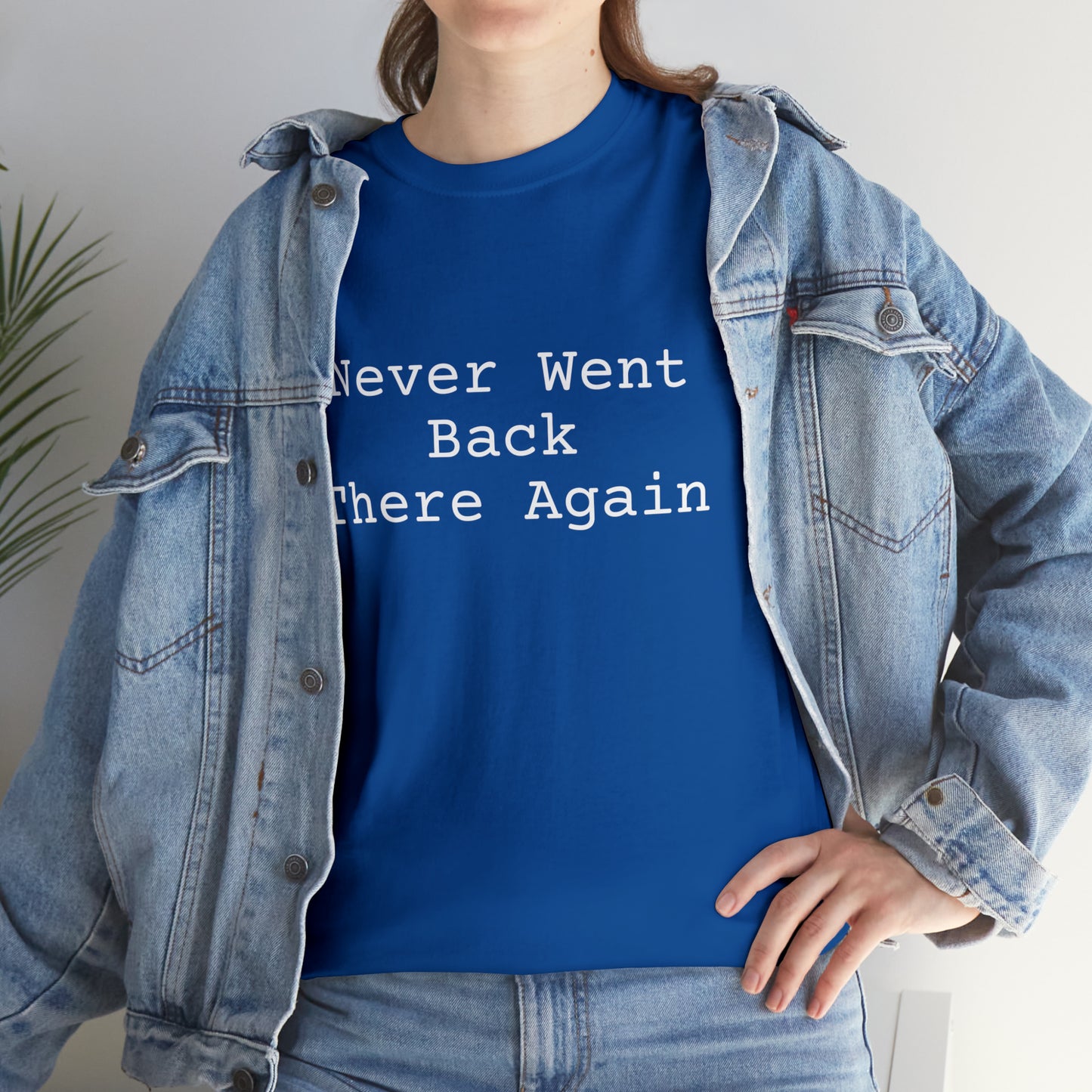Never Went Back There Again - Hurts Shirts Collection