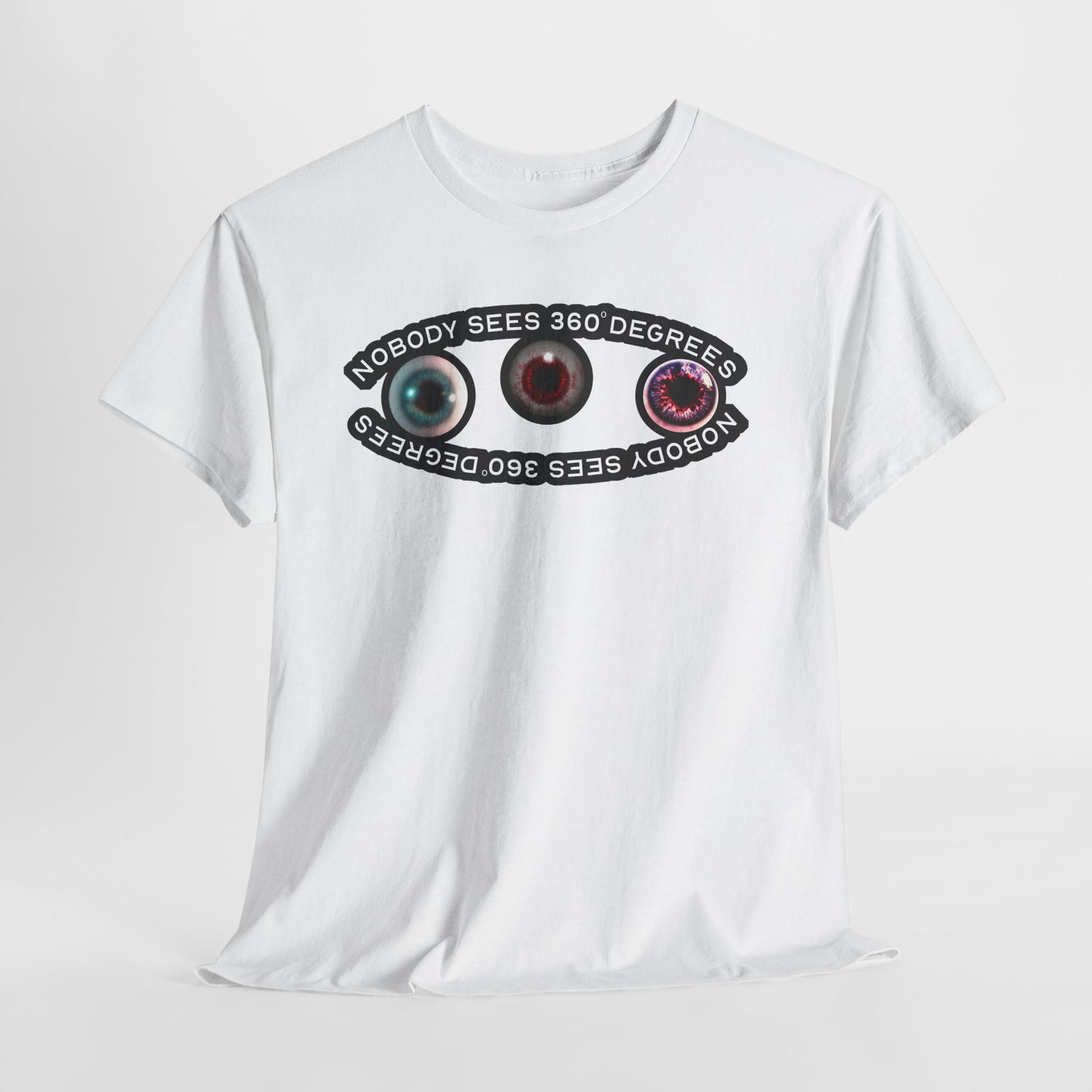 Nobody Sees 360 Degrees Graphic Tee - Black on White - Hurtz Shirtz Collections