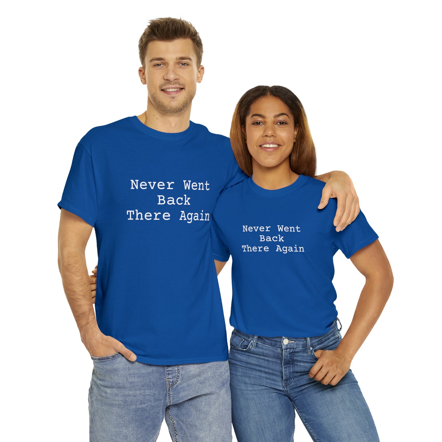 Never Went Back There Again - Hurts Shirts Collection