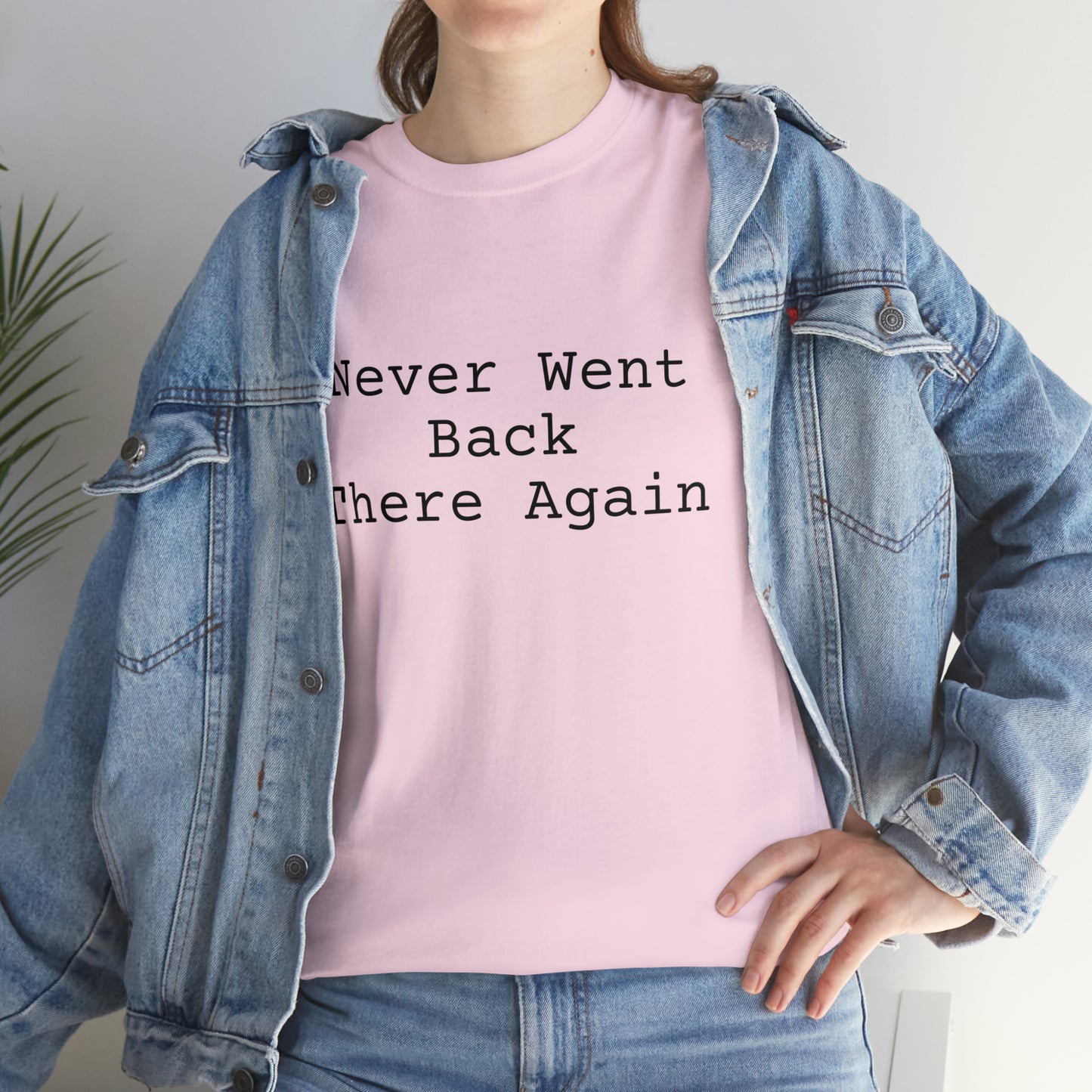 Never Went Back There Again - Hurts Shirts Collection
