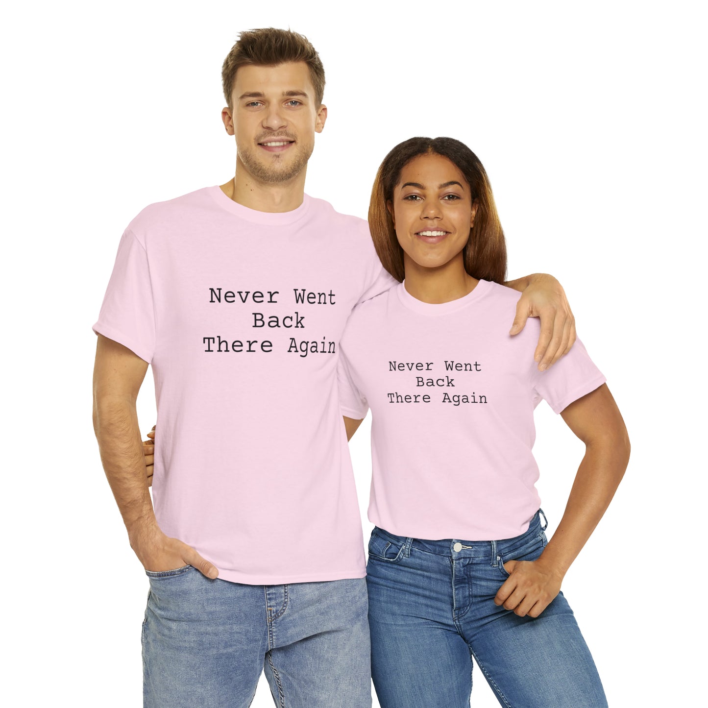 Never Went Back There Again - Hurts Shirts Collection
