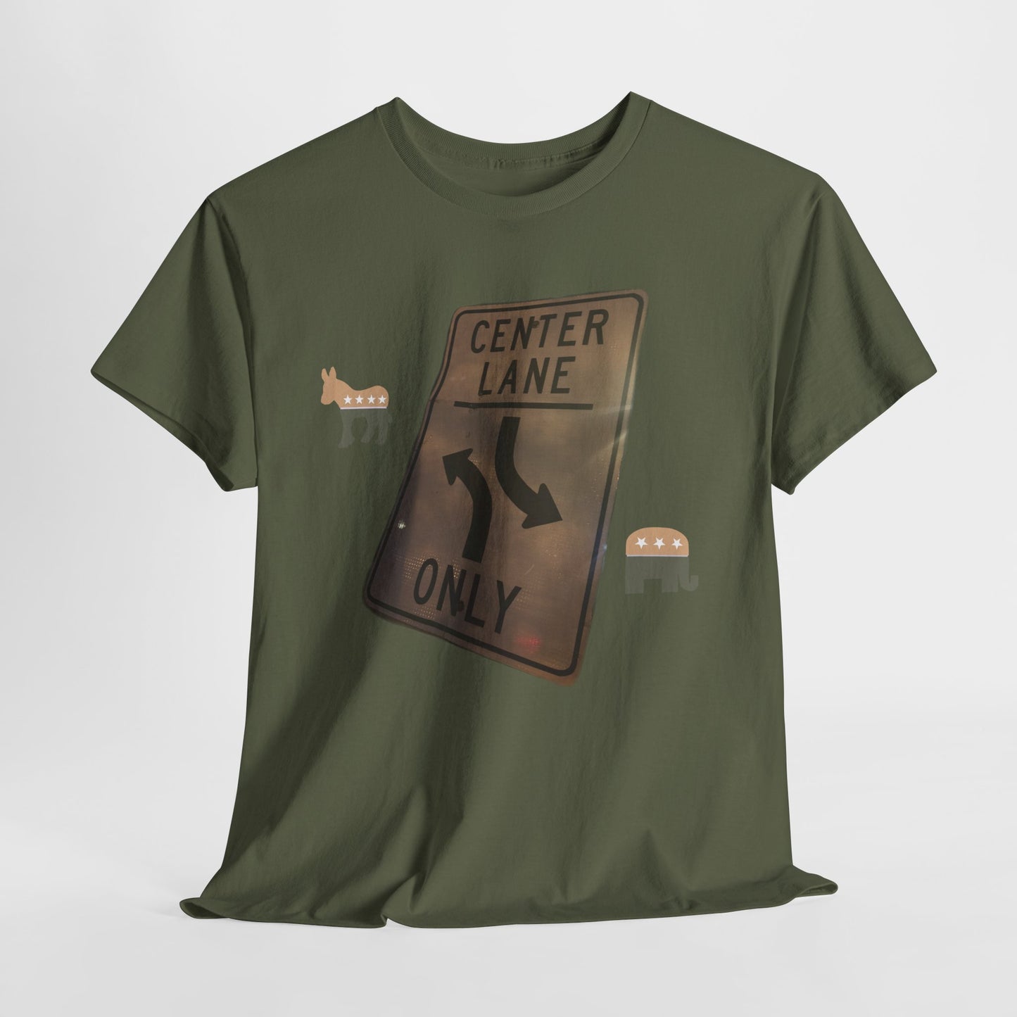 Center Lane Only Army Politics - Hurtz Shirtz Collection
