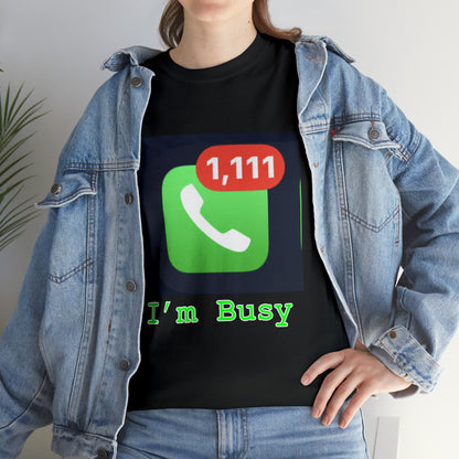 I'm Busy - Hurts Shirts Collection