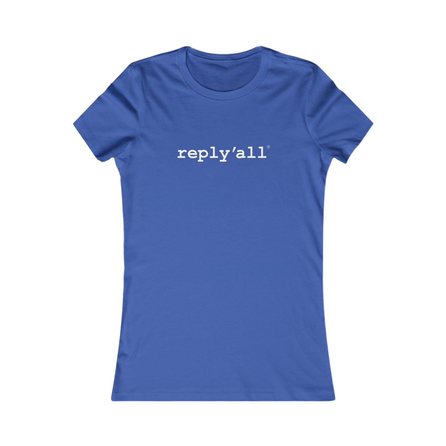 reply all (White Letters Ladies) - Hurtz Shirtz Collection