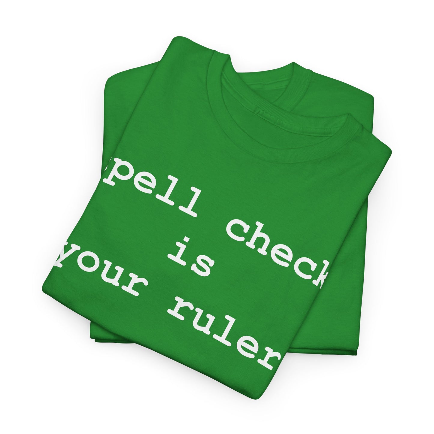 Spell Check - Hurtz Shirtz Collection