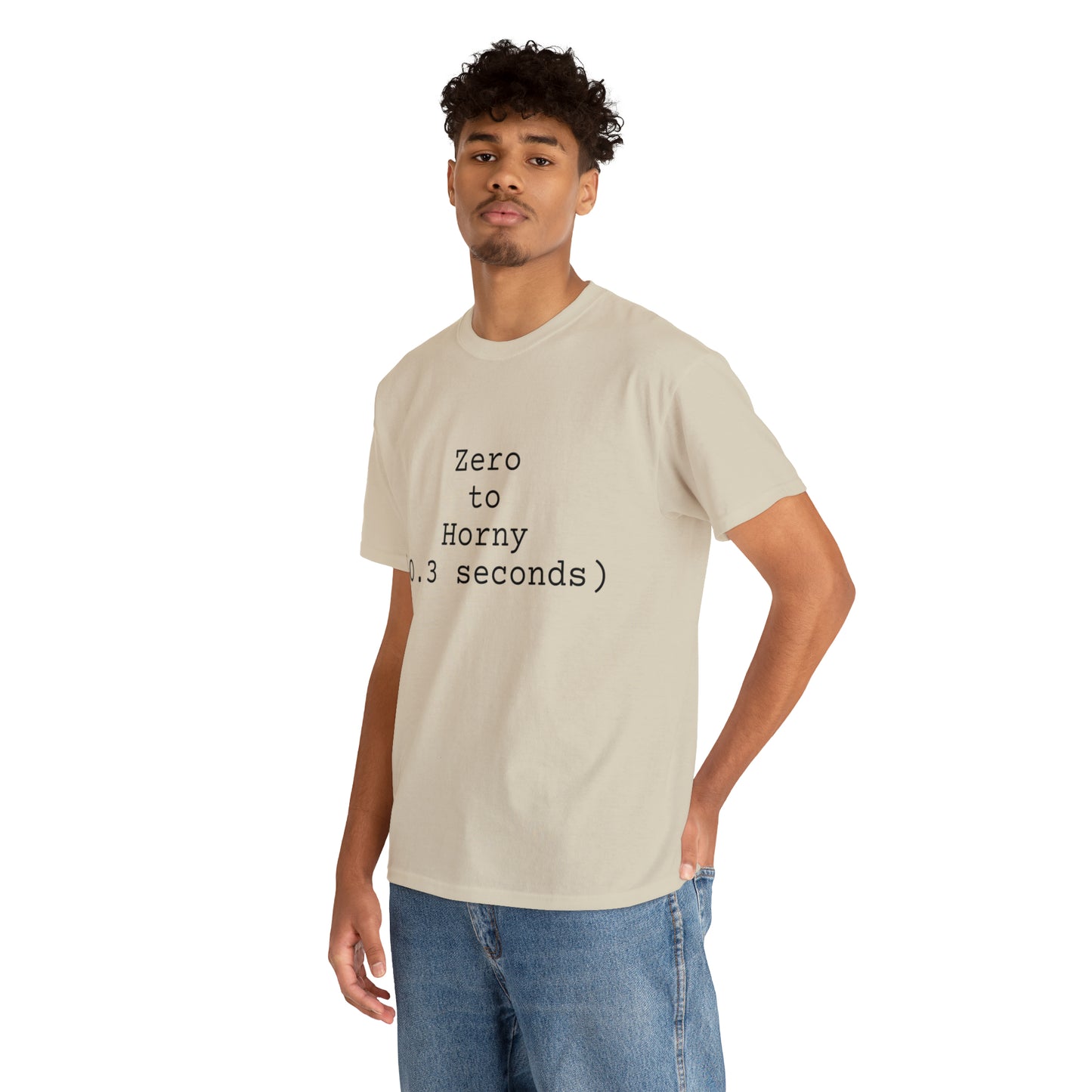 Zero to Horny (0.3 seconds) - Hurts Shirts Collection