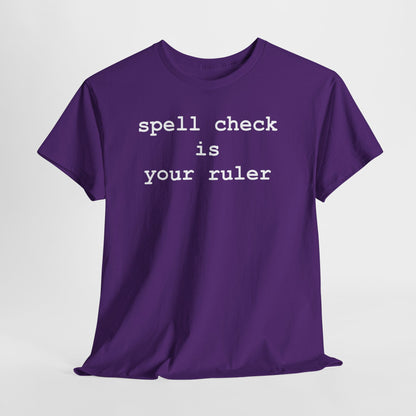 Spell Check - Hurtz Shirtz Collection