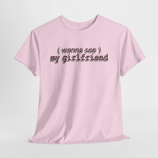 Girlfriend - Hurtz Shirtz Collection