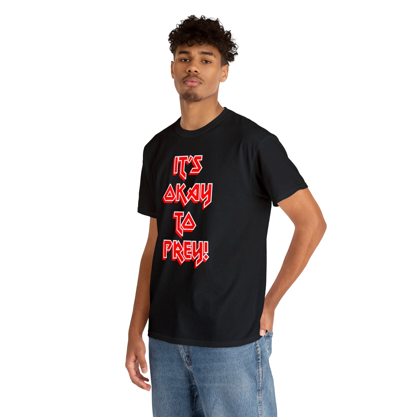 It's Okay to Prey! - Hurts Shirts Collection