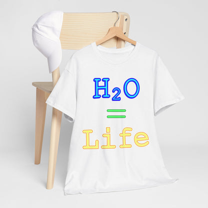 H2O = Life - Hurtz Shirtz Collection