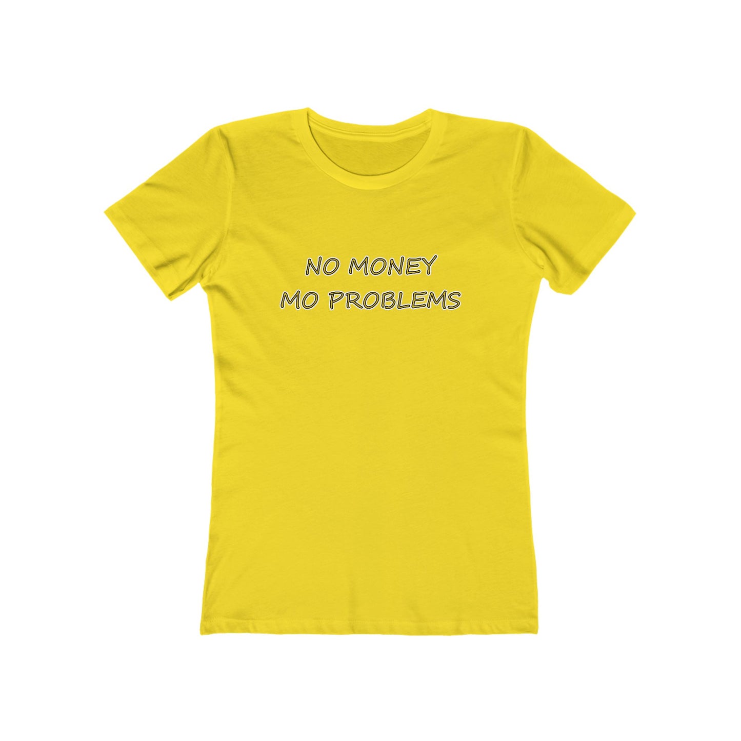 "No Money Mo Problems" - Hurts Shirts Collection
