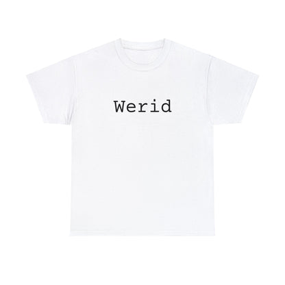 Werid - Hurts Shirts Collection