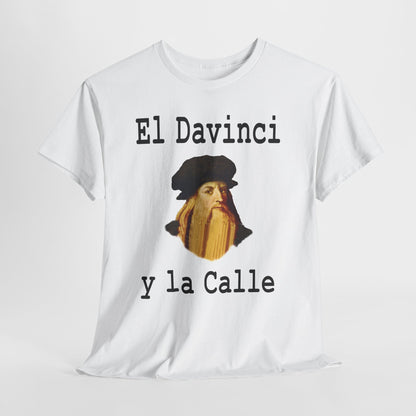 El Davinci y la Calle - Hurtz Shirtz Collection