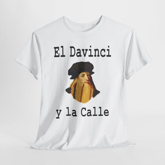 El Davinci y la Calle - Hurtz Shirtz Collection