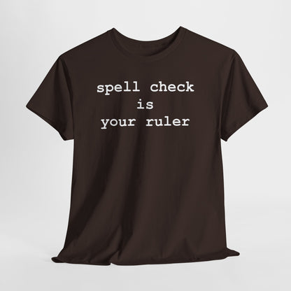 Spell Check - Hurtz Shirtz Collection
