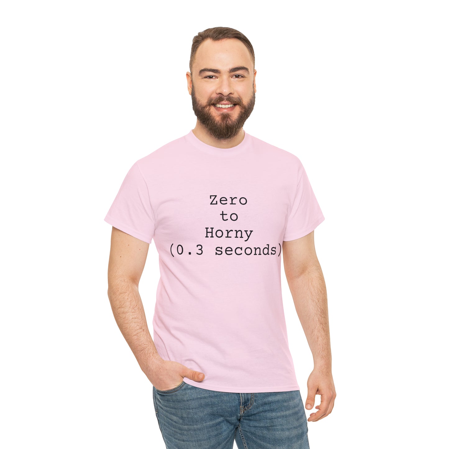 Zero to Horny (0.3 seconds) - Hurts Shirts Collection