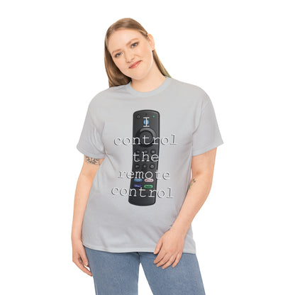 I control the remote control - Hurts Shirts Collection