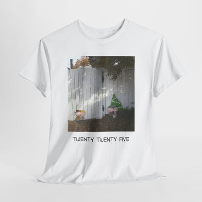 twenty twenty five - Hurtz Shirtz Collection