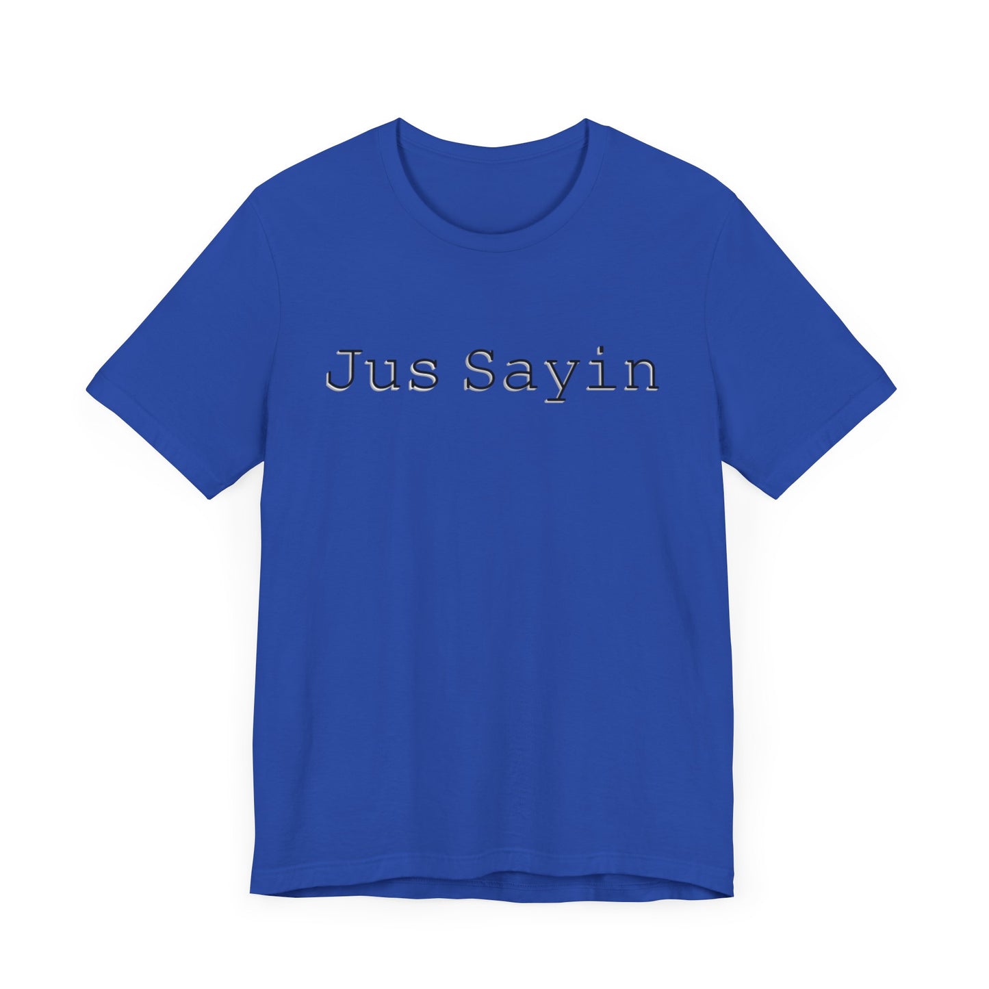 Jus Sayin - Hurts Shirts Collection