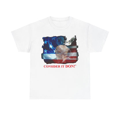 Consider It Don! - 02 - Hurtz Shirtz Collection