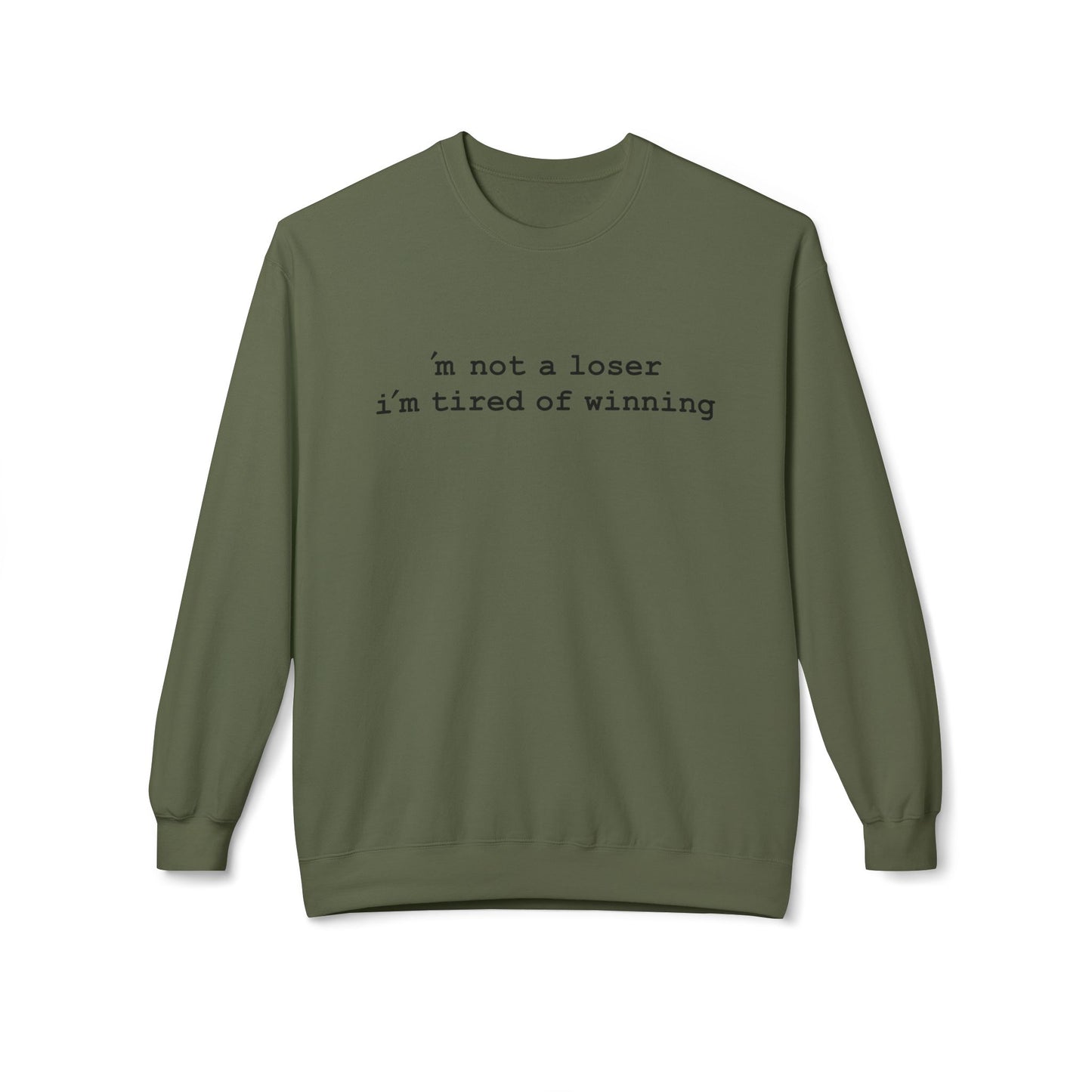 "i'm not a loser i'm tired of winning" Black Letters - Hurtz Shirtz
