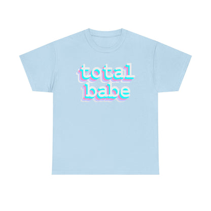 Total Babe - Hurtz Shirtz Collection