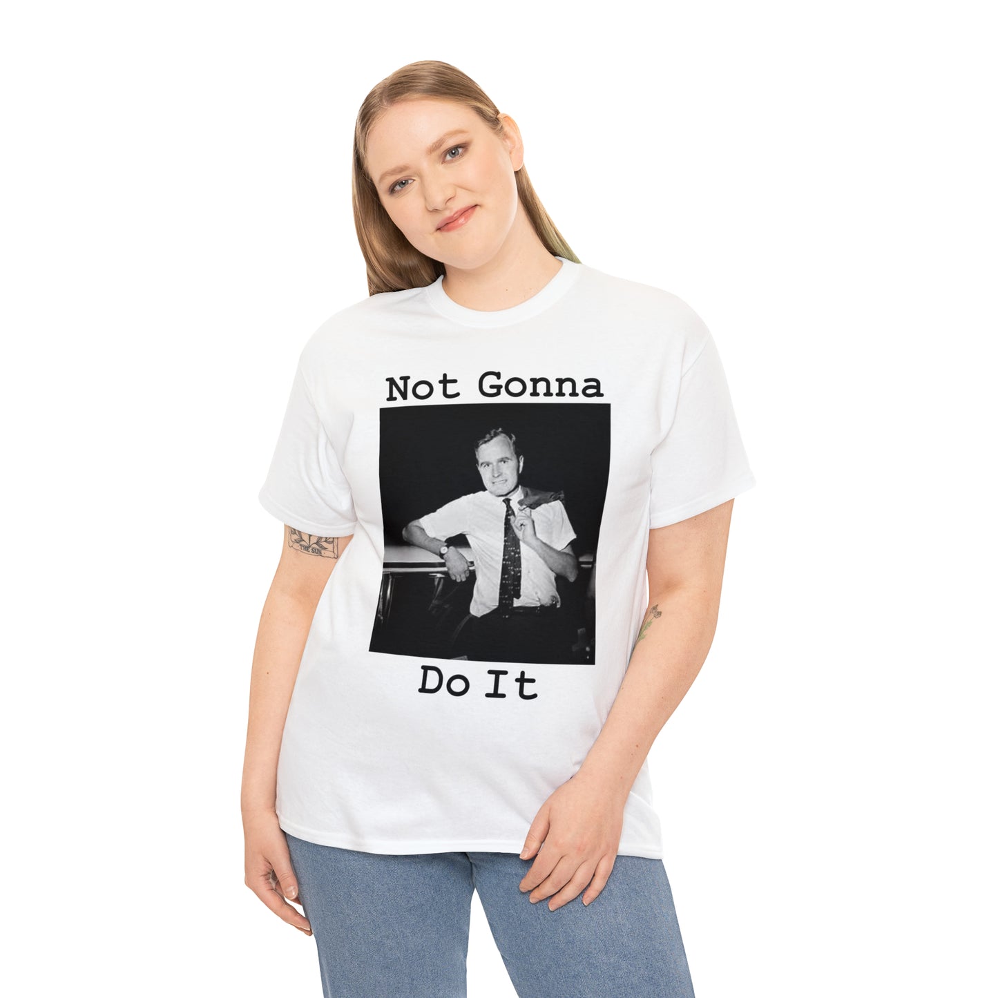 Not Gonna Do It - Hurts Shirts Collection