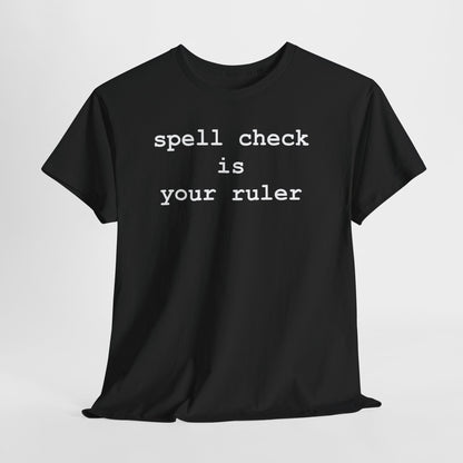 Spell Check - Hurtz Shirtz Collection