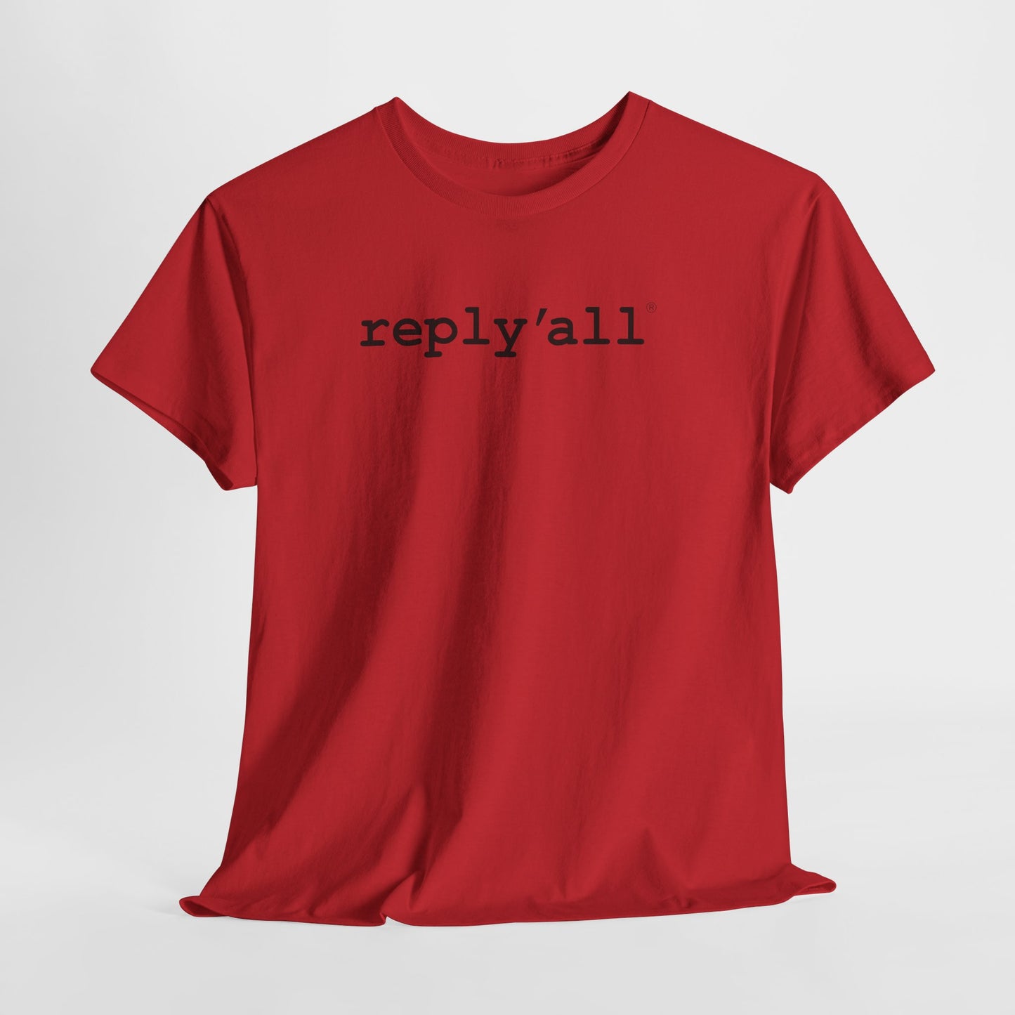 reply'all (Blk letters) - Hurtz Shirtz