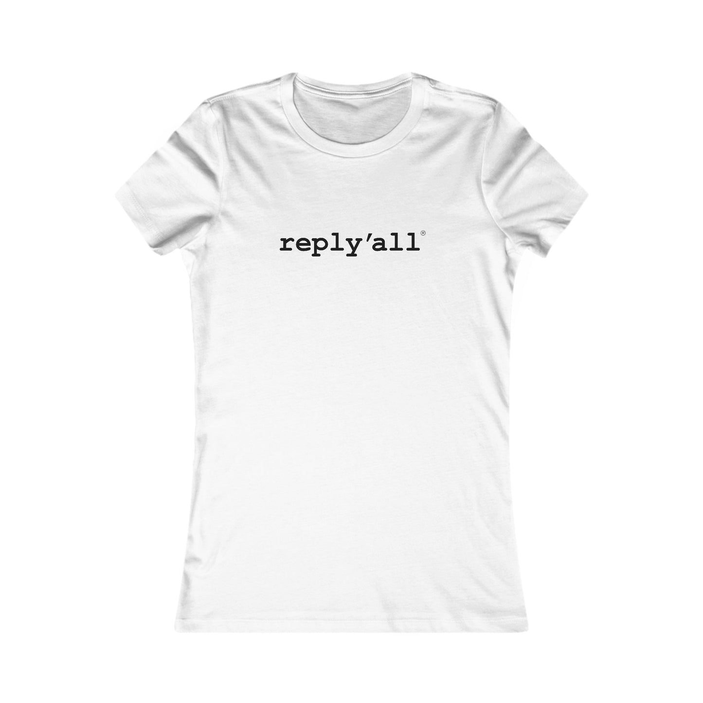 Reply All (Blk Letters Ladies) - Hurtz Shirtz Collections