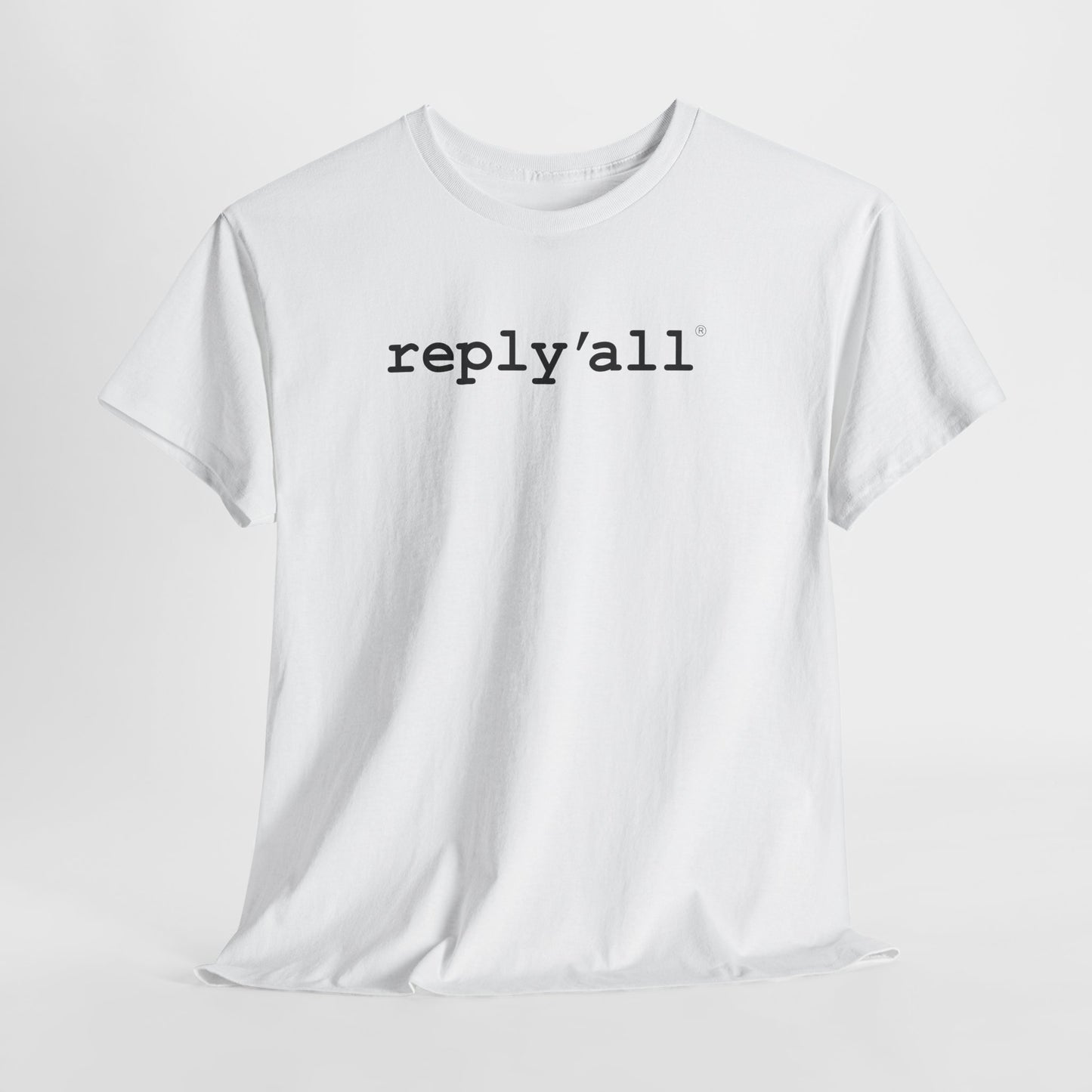 reply'all (Blk letters) - Hurtz Shirtz