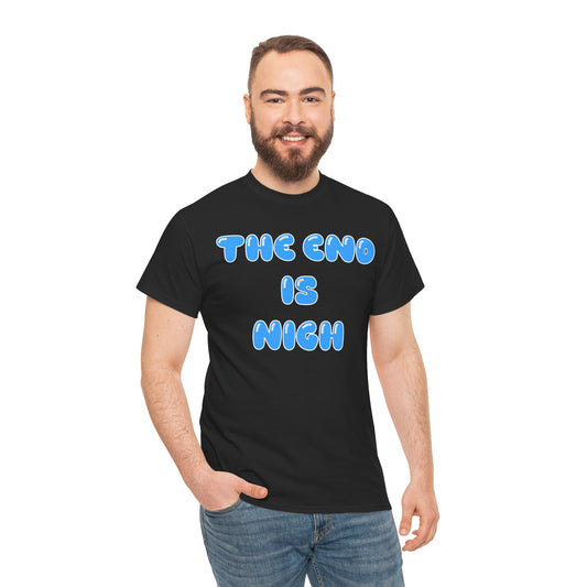 The End is Nigh - Hurts Shirts Collection