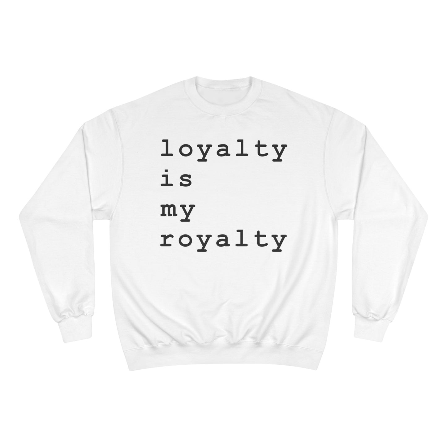 Loyalty is My Royalty - Hurtz Shirtz Collection (White)