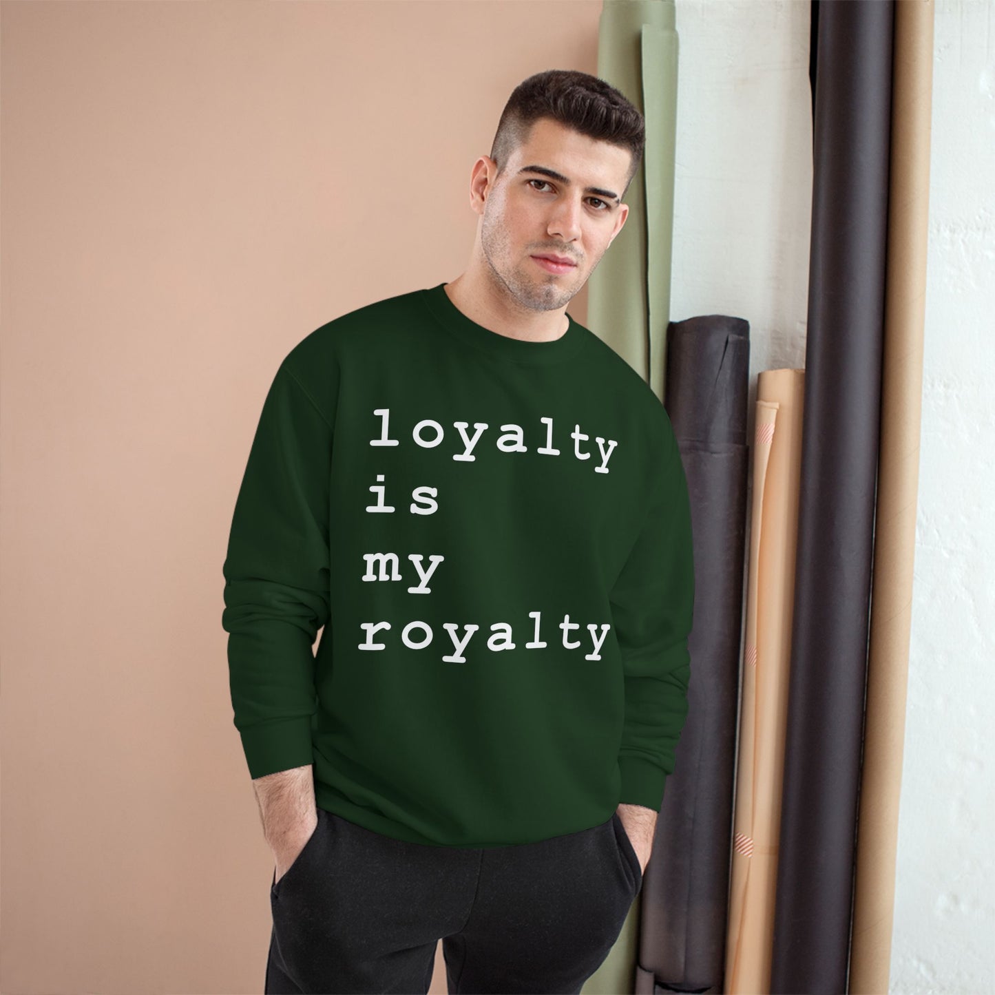 Loyalty is My Royalty Champion Sweatshirt (Black) - Hurtz Shirtz Collection