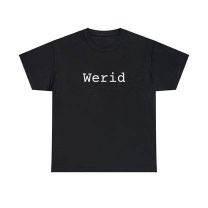 Werid - Hurts Shirts Collection