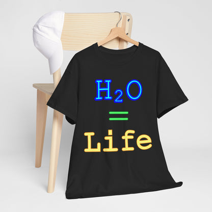 H2O = Life - Hurtz Shirtz Collection