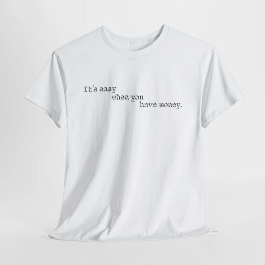 It’s easy  - Hurtz Shirtz