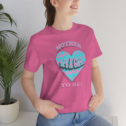 It's a Girl! - Mother to Be! Bella + Canvas 3001 Shirt