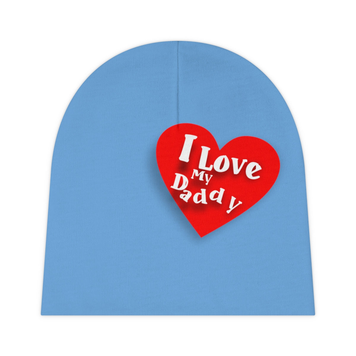 I Love My Daddy - Baby Beanie