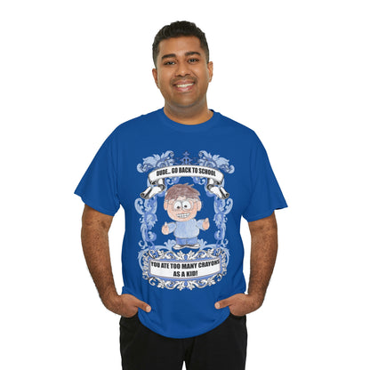 Crayon Eater - Hurts Shirts