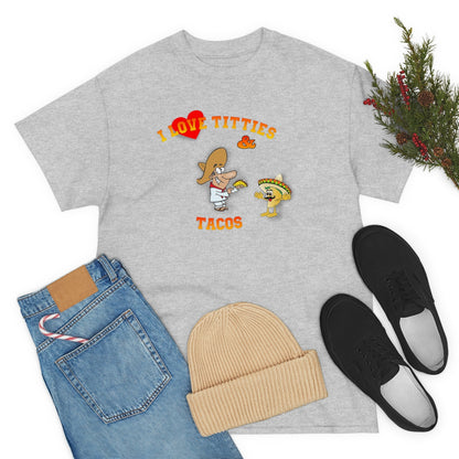 I Love Titties & Tacos - Bella + Canvas 3001 Unisex Heavy Cotton Tee