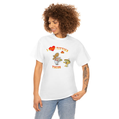 I Love Titties & Tacos - Bella + Canvas 3001 Unisex Heavy Cotton Tee