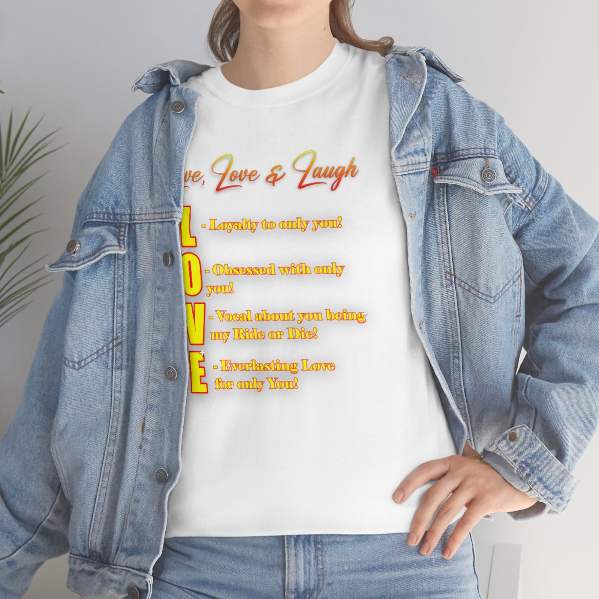 Meaning of Love- Live, Love & Laugh Shirt