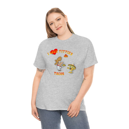 I Love Titties & Tacos - Bella + Canvas 3001 Unisex Heavy Cotton Tee