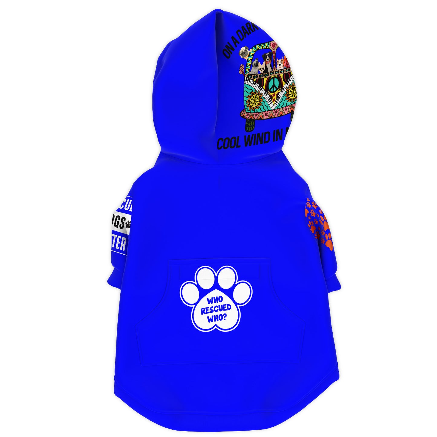Who Rescued Who & Dogs in a van Dog Hoodie